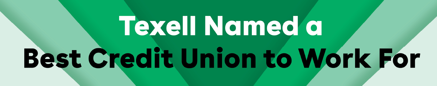 IMAGE: Green background with text Texell Named a Best Credit Union to Work For